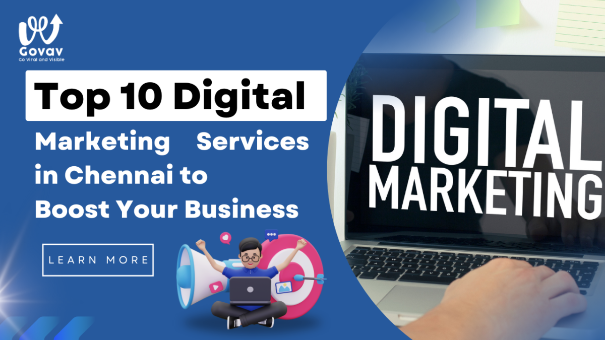 Top 10 Digital Marketing Services in Chennai to Boost Your Business